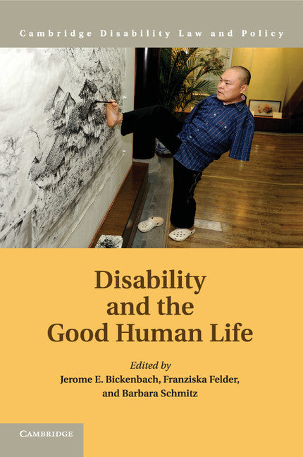 Disability and the Good Human Life (Paperback / softback) 9781107545830