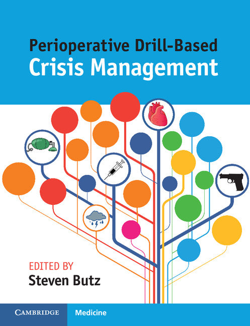 Perioperative Drill-Based Crisis Management (Paperback / softback) 9781107546936