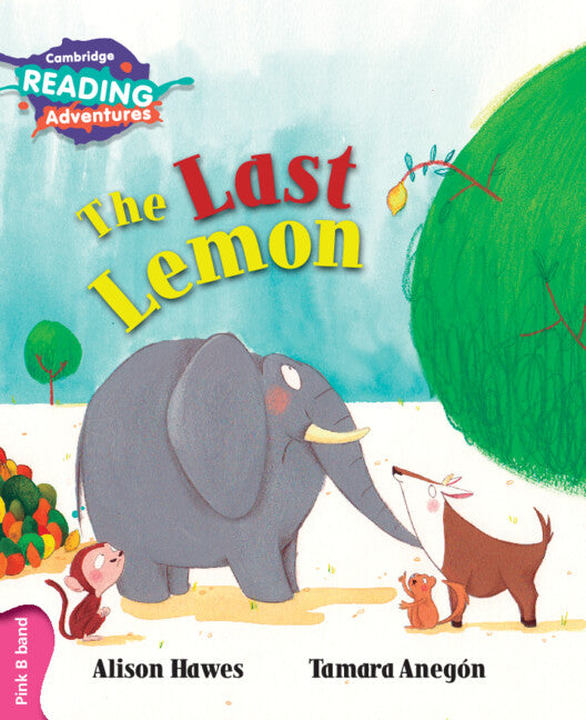 Cambridge Reading Adventures The Last Lemon Pink B Band (Paperback / softback) 9781107549098