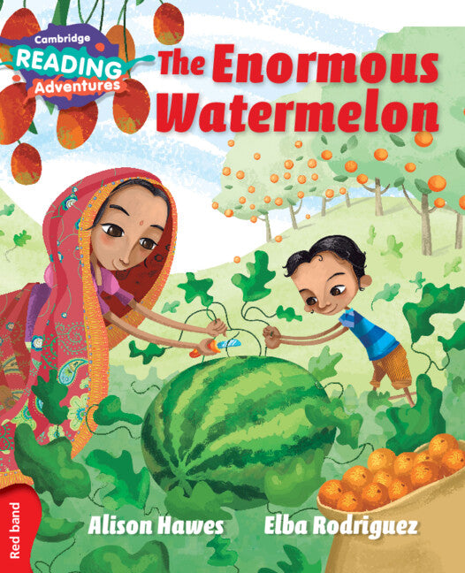 Cambridge Reading Adventures The Enormous Watermelon Red Band (Paperback / softback) 9781107549241