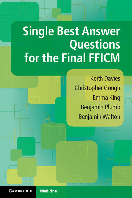 Single Best Answer Questions for the Final FFICM (Paperback / softback) 9781107549302