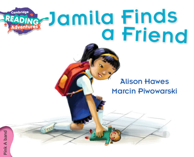 Cambridge Reading Adventures Jamila Finds a Friend Pink A Band (Paperback / softback) 9781107549630