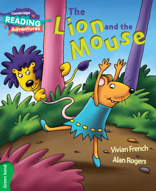 Cambridge Reading Adventures The Lion and the Mouse Green Band (Paperback / softback) 9781107550384