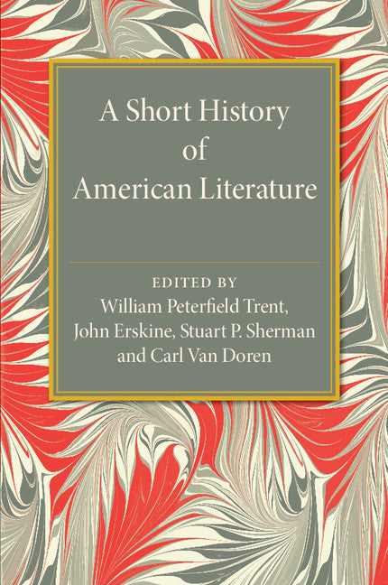 A Short History of American Literature (Paperback / softback) 9781107554207