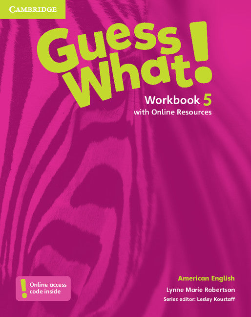 Guess What! American English Level 5 Workbook with Online Resources (Multiple-component retail product) 9781107557086