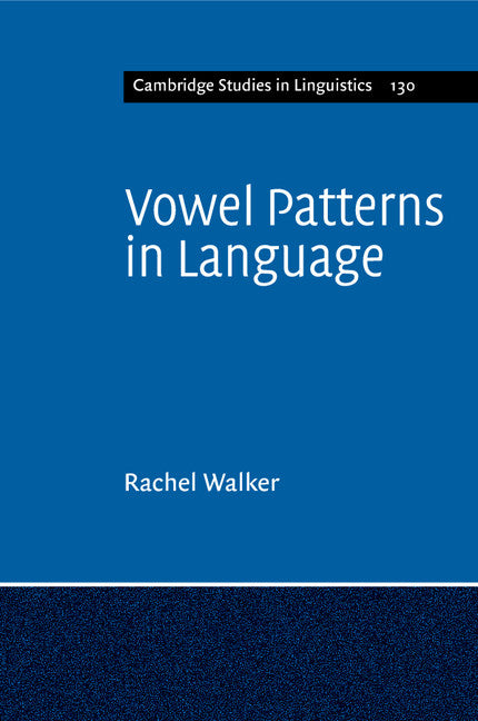Vowel Patterns in Language (Paperback / softback) 9781107558571
