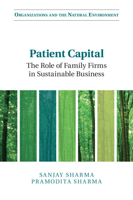 Patient Capital; The Role of Family Firms in Sustainable Business (Paperback / softback) 9781107559226