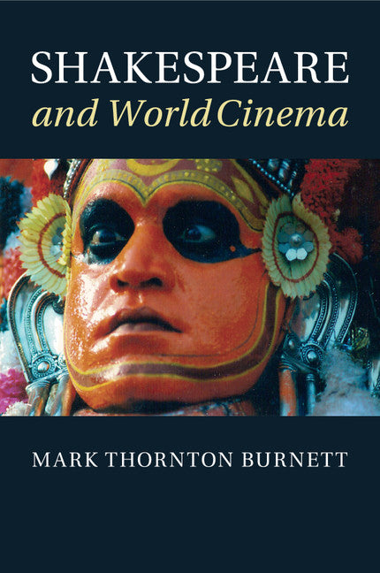 Shakespeare and World Cinema (Paperback / softback) 9781107559561