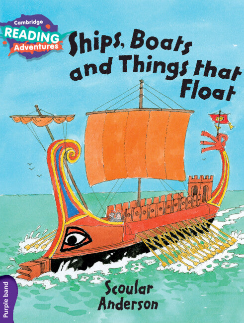 Cambridge Reading Adventures Ships, Boats and Things that Float Purple Band (Paperback / softback) 9781107560413