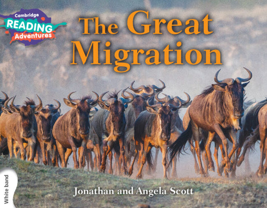 Cambridge Reading Adventures The Great Migration White Band (Paperback / softback) 9781107560659