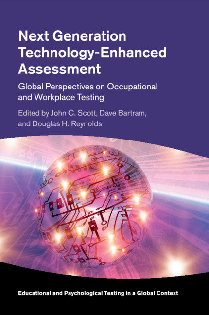 Next Generation Technology-Enhanced Assessment; Global Perspectives on Occupational and Workplace Testing (Paperback / softback) 9781107561533