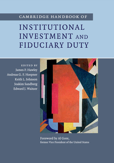 Cambridge Handbook of Institutional Investment and Fiduciary Duty (Paperback / softback) 9781107562080