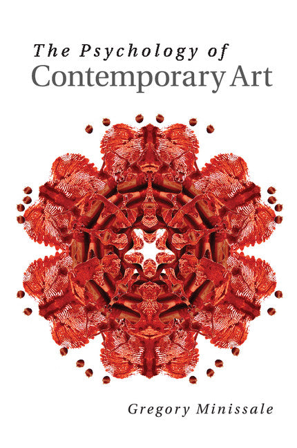 The Psychology of Contemporary Art (Paperback / softback) 9781107562332