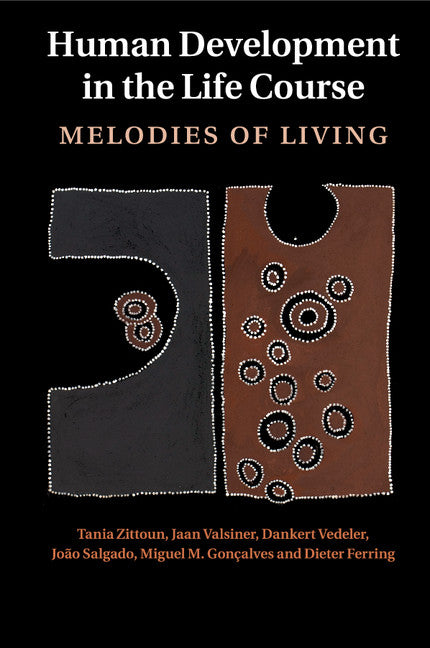 Human Development in the Life Course; Melodies of Living (Paperback / softback) 9781107562387