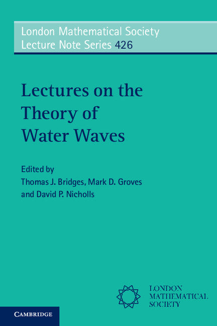 Lectures on the Theory of Water Waves (Paperback / softback) 9781107565562