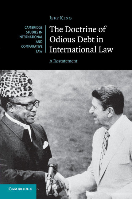 The Doctrine of Odious Debt in International Law; A Restatement (Paperback / softback) 9781107567320