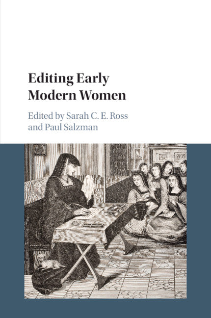 Editing Early Modern Women (Paperback / softback) 9781107573260