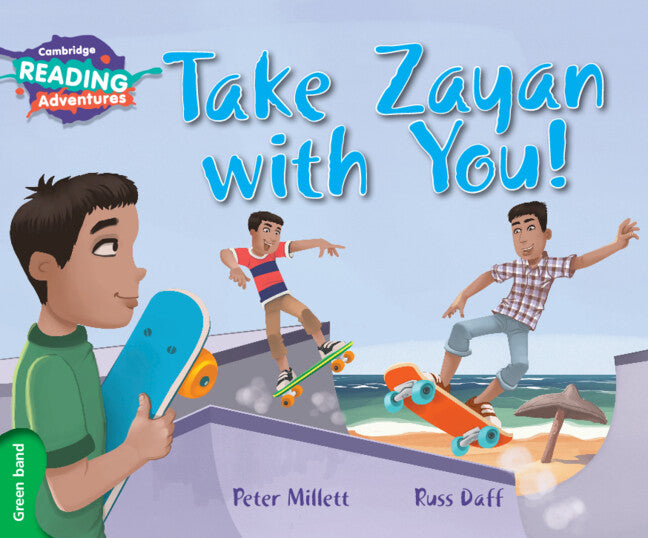 Cambridge Reading Adventures Take Zayan with You! Green Band (Paperback / softback) 9781107575875