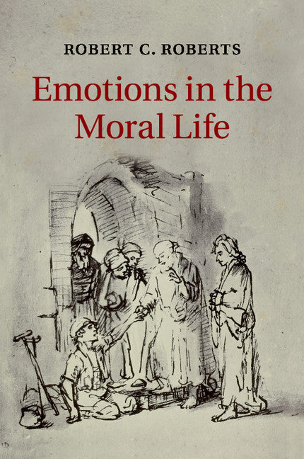 Emotions in the Moral Life (Paperback / softback) 9781107576377