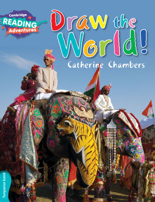 Cambridge Reading Adventures Draw the World Turquoise Band (Paperback / softback) 9781107576841