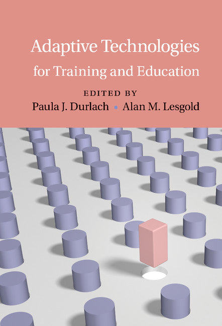 Adaptive Technologies for Training and Education (Paperback / softback) 9781107583177