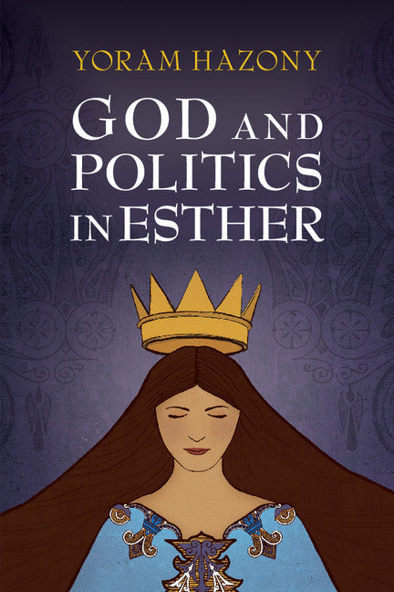 God and Politics in Esther (Paperback / softback) 9781107583450