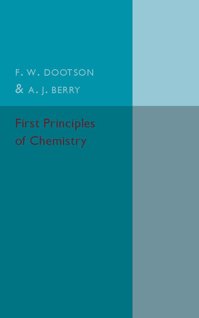 First Principles of Chemistry (Paperback / softback) 9781107586369