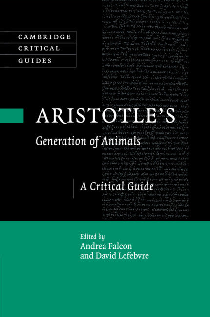 Aristotle's Generation of Animals; A Critical Guide (Paperback / softback) 9781107589582