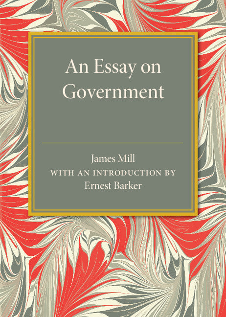 An Essay on Government (Paperback / softback) 9781107594043