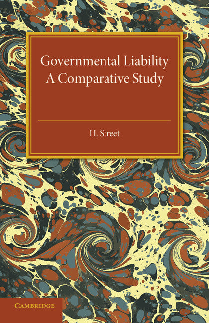 Governmental Liability; A Comparative Study (Paperback / softback) 9781107594715