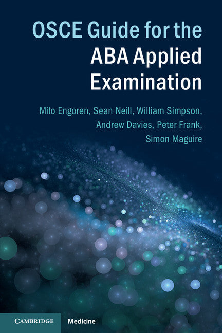 OSCE Guide for the ABA Applied Examination (Paperback / softback) 9781107594999