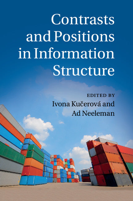 Contrasts and Positions in Information Structure (Paperback / softback) 9781107595767