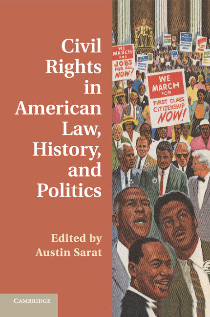 Civil Rights in American Law, History, and Politics (Paperback / softback) 9781107595835