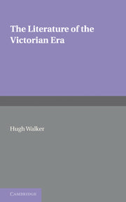 The Literature of the Victorian Era (Paperback / softback) 9781107600485