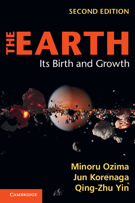 The Earth; Its Birth and Growth (Paperback / softback) 9781107600768