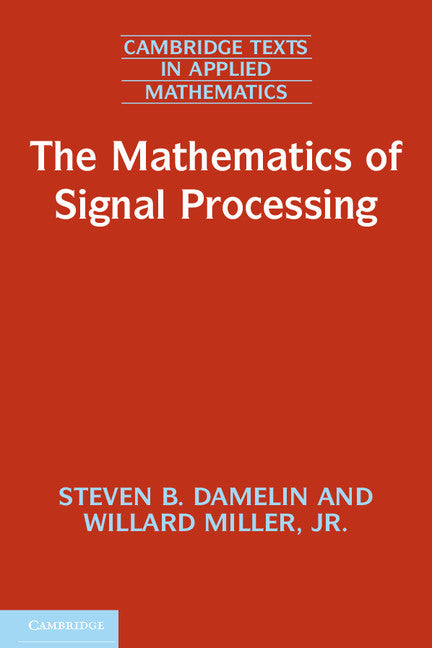 The Mathematics of Signal Processing (Paperback / softback) 9781107601048