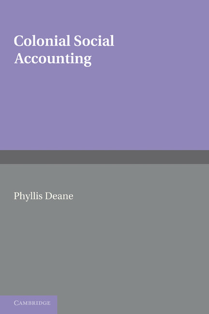 Colonial Social Accounting (Paperback / softback) 9781107601284