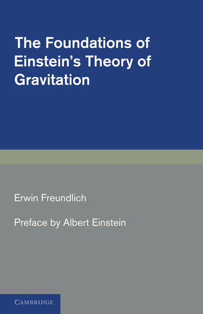 The Foundations of Einstein's Theory of Gravitation (Paperback / softback) 9781107601376