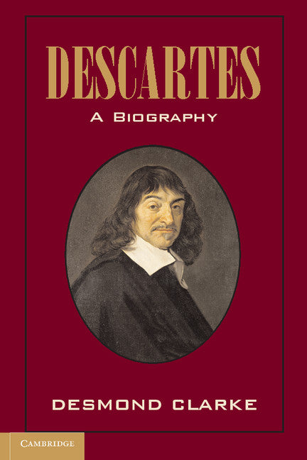 Descartes: A Biography (Paperback / softback) 9781107601468