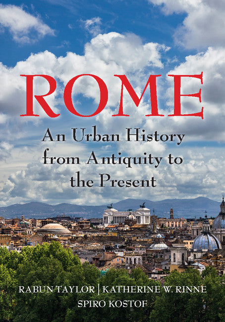 Rome; An Urban History from Antiquity to the Present (Paperback / softback) 9781107601499