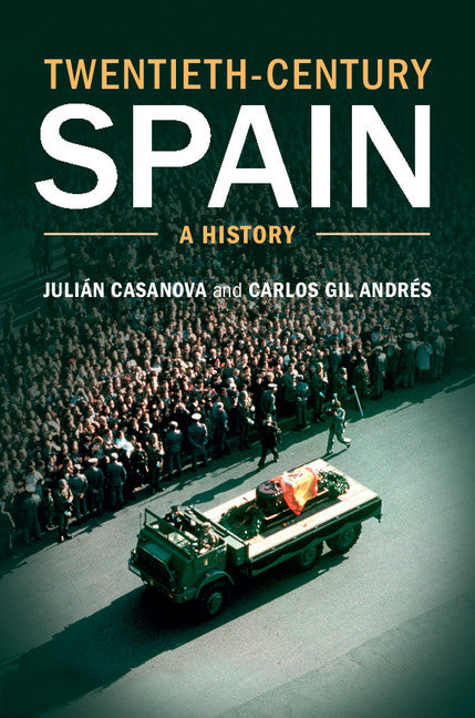 Twentieth-Century Spain; A History (Paperback / softback) 9781107602670