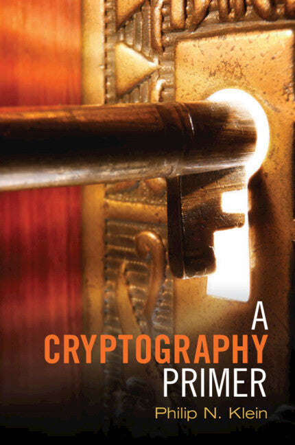 A Cryptography Primer; Secrets and Promises (Paperback / softback) 9781107603455