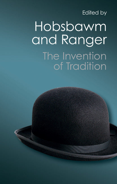 The Invention of Tradition (Paperback / softback) 9781107604674