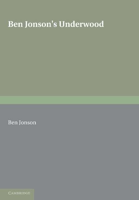 Ben Jonson's Underwoods (Paperback / softback) 9781107605077