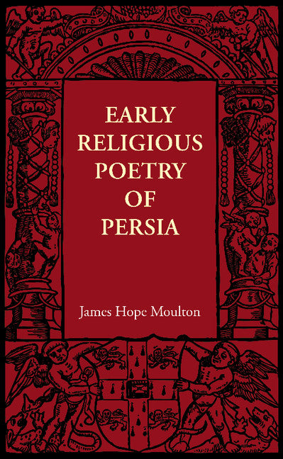 Early Religious Poetry of Persia (Paperback / softback) 9781107605794