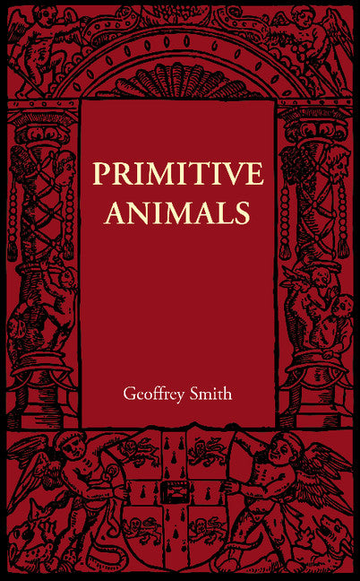 Primitive Animals (Paperback / softback) 9781107605824