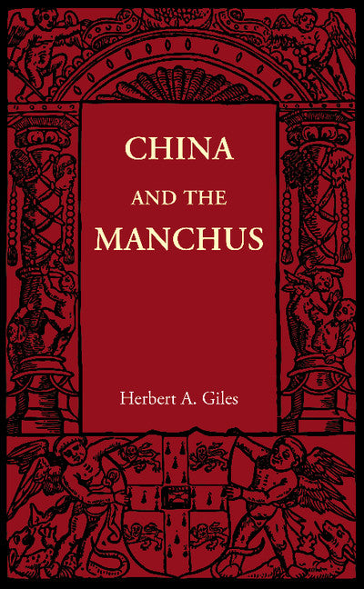 China and the Manchus (Paperback / softback) 9781107606029