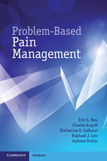 Problem-Based Pain Management (Paperback / softback) 9781107606104