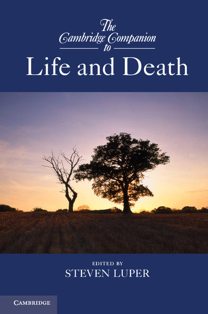 The Cambridge Companion to Life and Death (Paperback / softback) 9781107606760