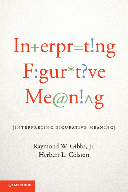 Interpreting Figurative Meaning (Paperback / softback) 9781107607279